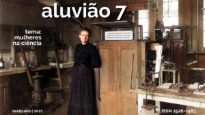 Capa no número 7 da Revista aluvião. A física e química polonesa naturalizada francesa Marie Curie (1867-1934) foi a primeira mulher a ganhar o Prêmio Nobel, em 1903. Ela voltou a receber o prêmio em 1911, tornando-se a primeira pessoa a ganhar dois prêmios Nobel em diferentes áreas (Física e Química), devido à pesquisa que levou à descoberta de dois elementos químicos: o rádio e o polônio. Na foto, colorizada digitalmente em 2020, ela apresenta seu laboratório em Paris (França), em 1912.